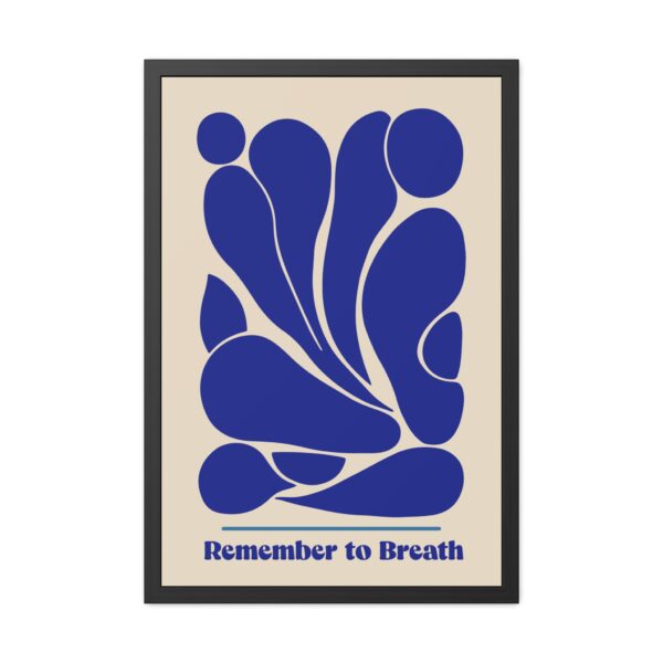 Inspirational Framed Poster - "Remember to Breathe" Wall Art for Mindfulness - Image 5