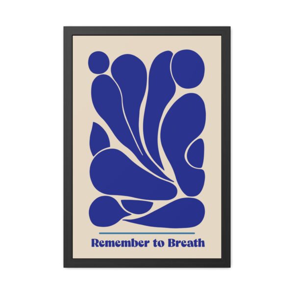 Inspirational Framed Poster - "Remember to Breathe" Wall Art for Mindfulness - Image 3